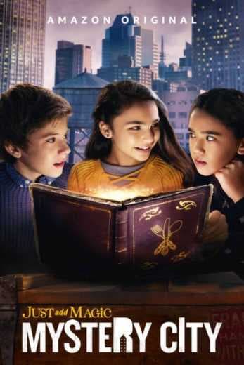 مشاهدة مسلسل Just Add Magic: Mystery City
