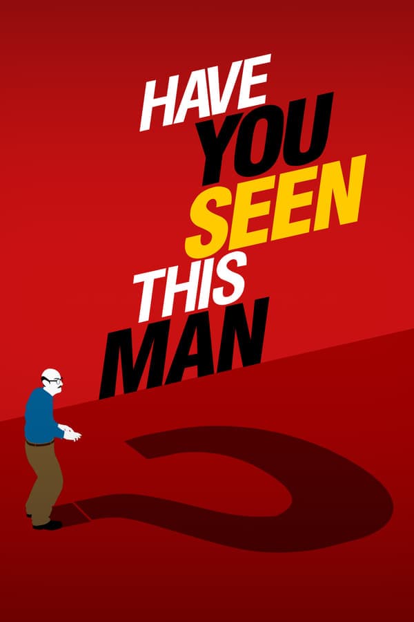 مشاهدة Have You Seen This Man