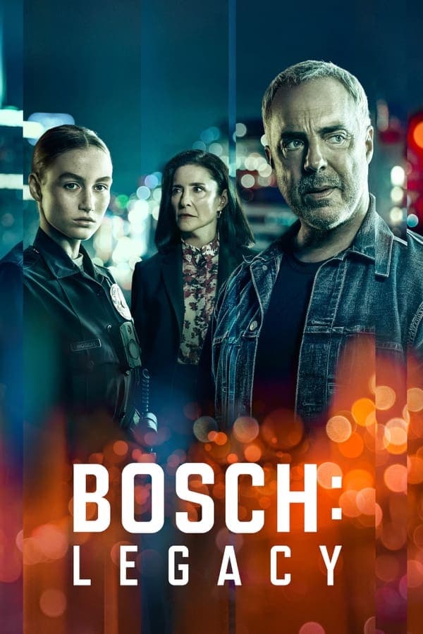 Bosch: Legacy