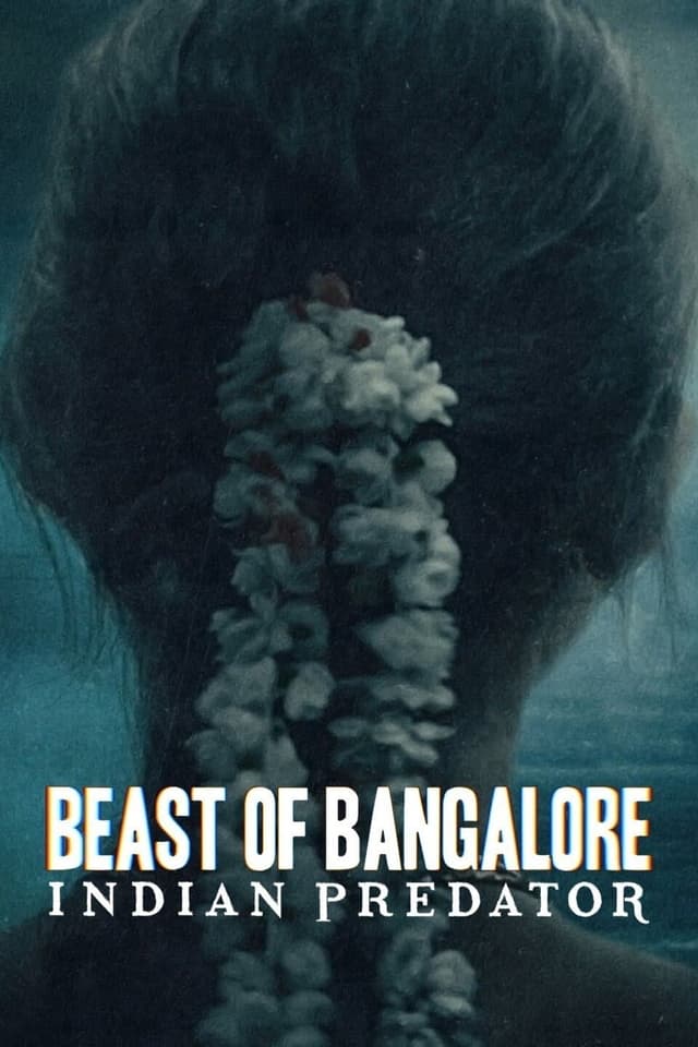 مشاهدة Beast of Bangalore Indian Predator