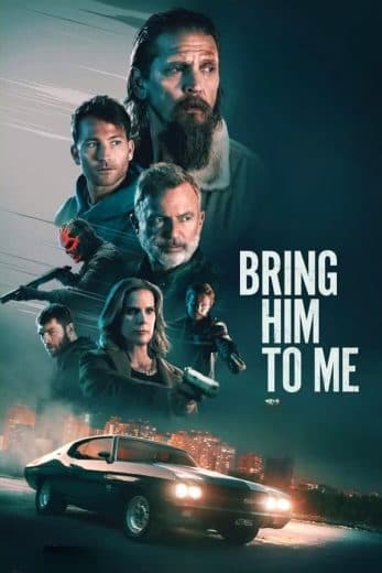 Bring Him to Me  (2023)