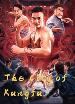 The City of Kungfu (2020)