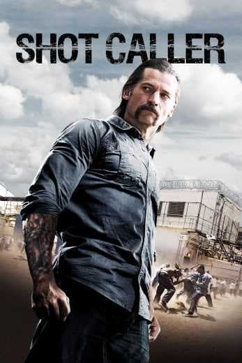 Shot Caller 2017 (2017)