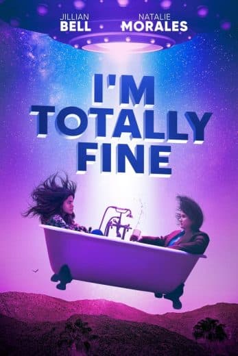 I'm Totally Fine (2022)