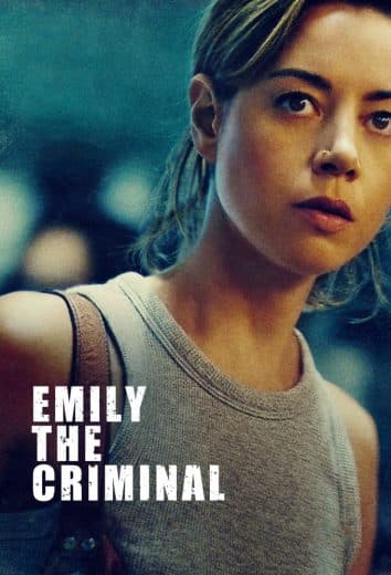 Emily the Criminal (2022)