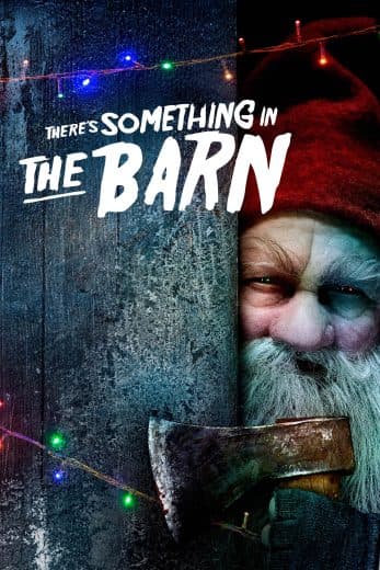 There's Something in the Barn (2023)