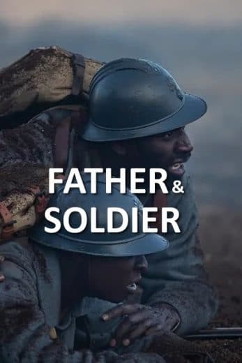 Father & Soldier 2022  (2022)