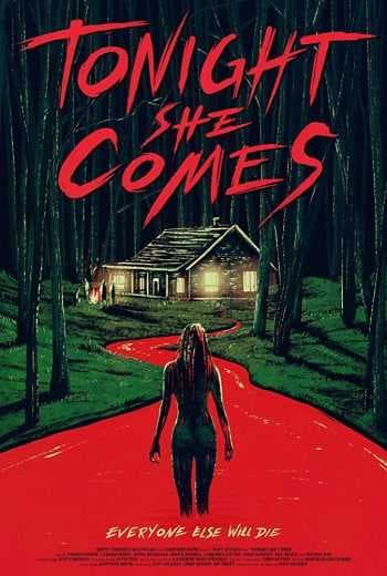 Tonight She Comes 2016 (2016)