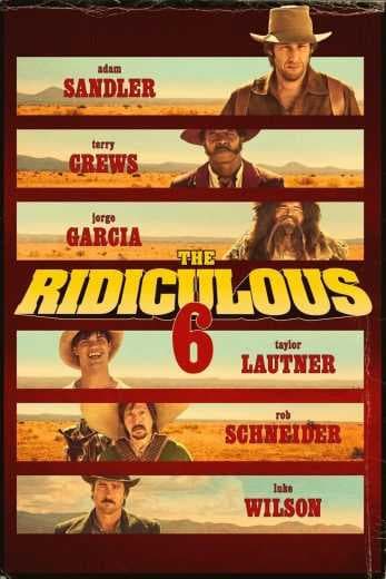 The Ridiculous 6 2015 (2015)