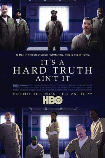 It's a Hard Truth Ain't It (2018)