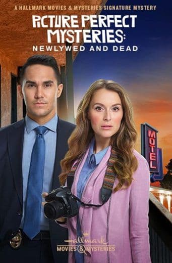 Picture Perfect Mysteries Newlywed And Dead 2019 (2019)
