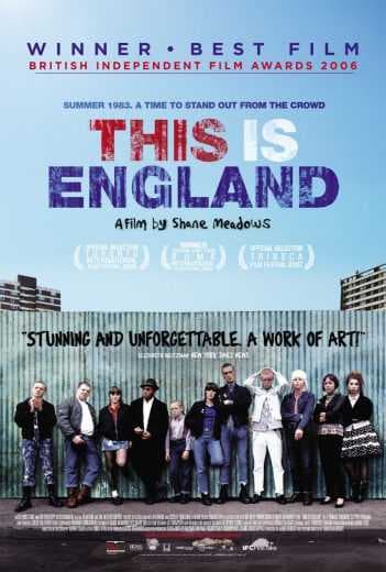 This Is England (2006)