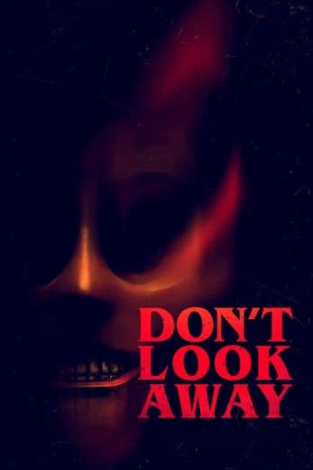 Don't Look Away 2023 (2023)