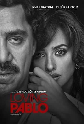Loving Pablo 2017 (2017)