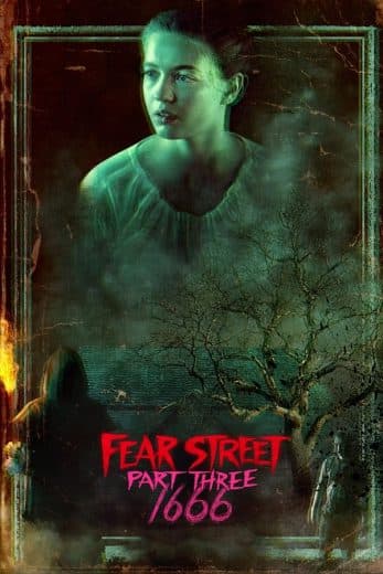 Fear Street: Part Three - 1666 (2021)