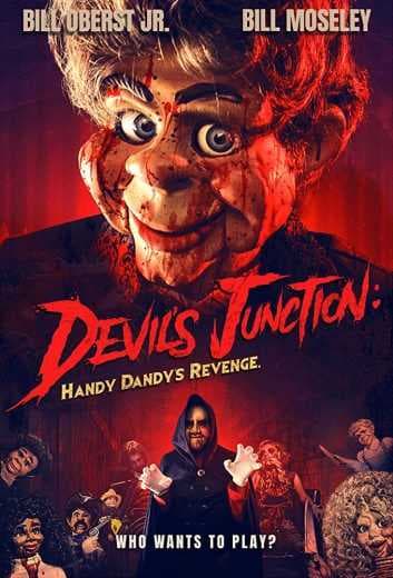 Devil's Junction: Handy Dandy's Revenge (2019)