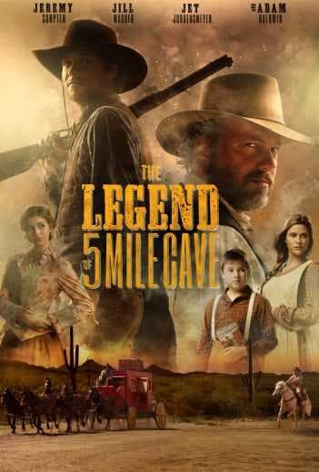 The Legend of 5 Mile Cave (2019)