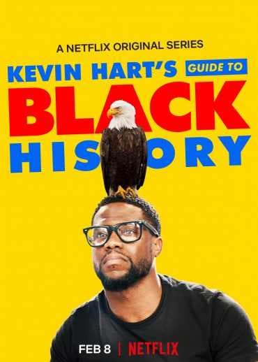 Kevin Hart's Guide to Black History 2019 (2019)