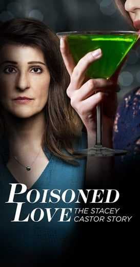 Poisoned Love: The Stacey Castor Story 2020 (2020)