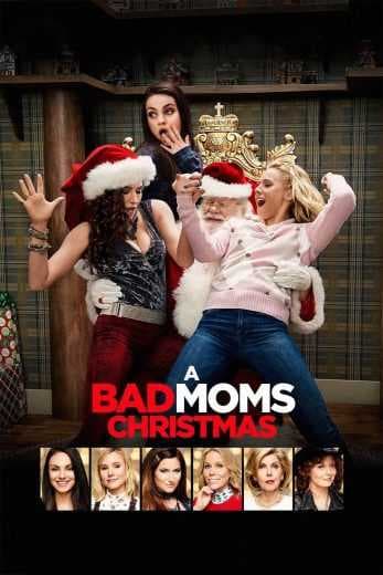 2017 A Bad Moms Christmas (2017)
