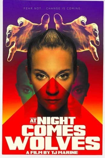 At Night Comes Wolves (2021)