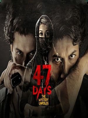 47 Days The Mystery Unfolds (2020)