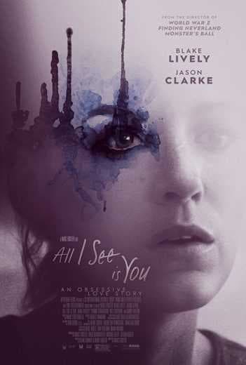 All I See Is You 2016 (2016)