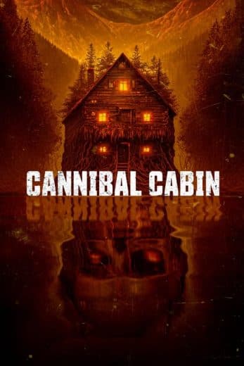 Cannibal Cabin (2022)