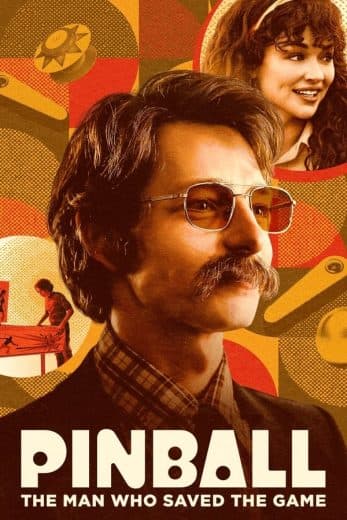 Pinball: The Man Who Saved the Game (2022)