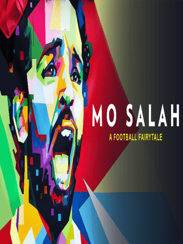 Mo Salah: A Football Fairytale (2018)