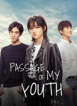PASSAGE OF MY YOUTH (2021)