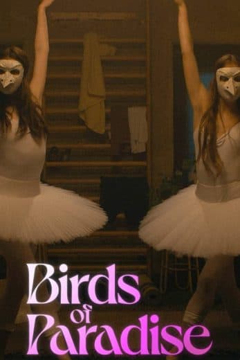 Birds of Paradise (2021)