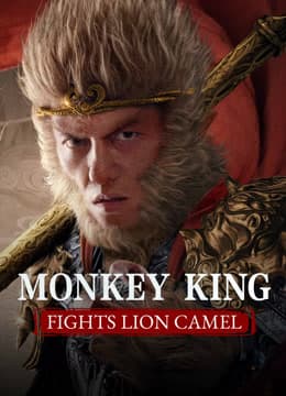 Monkey King fights Lion Camel 2024 (2024)