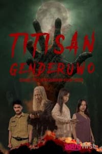 Titisan Genderuwo (2024) (2024)