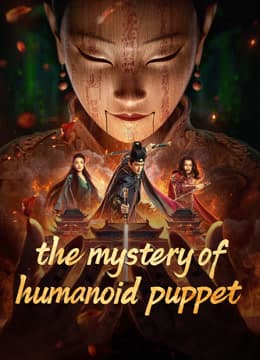 the mystery of humanoid puppet (2024)