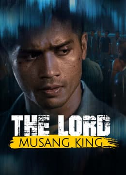The Lord Musang King (2024)