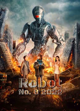 Robot No 8 2022  (2022)