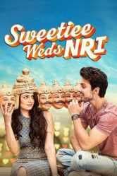 مشاهدة فيلم Sweetiee weds NRI 2017 مترجم