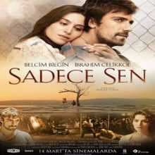 فيلم Sadece Sen 2014 مترجم