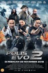 مشاهدة الفيلم الماليزي Polis Evo 2 2018 مترجم