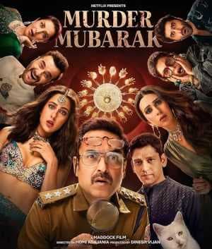 فيلم Murder Mubarak 2024 مترجم