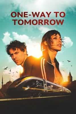 فيلم One-Way to Tomorrow 2020 مترجم