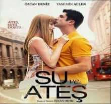الفيلم التركي الماء و النار Su Ve Ateş مترجم