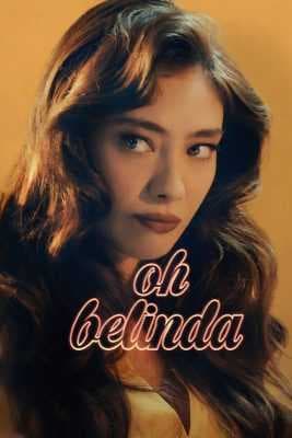 فيلم Oh Belinda 2023 مترجم