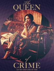 فيلم الإثارة الكوري The Queen of Crime مترجم