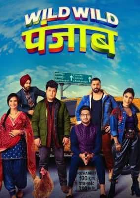 فيلم Wild Wild Punjab 2024 مترجم