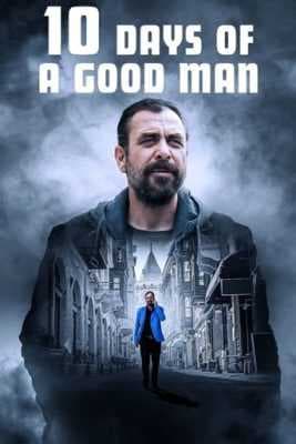 فيلم 10 Days of a Good Man 2023 مترجم
