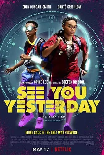 فيلم الاكشن See You Yesterday (2019)