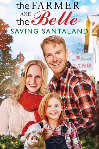 The Farmer and the Belle: Saving Santaland (2020)
