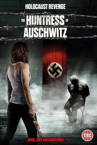 The Huntress of Auschwitz (2022)
